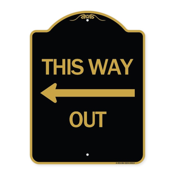 Signmission Designer Series This Way Out Left Arrow, Black & Gold Aluminum Sign, 18" x 24", BG-1824-24513 A-DES-BG-1824-24513 - main